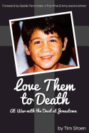 Love Them to Death: At War with the Devil at Jonestown