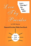 Love Thy Provider