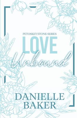 Love Unbound - Baker, Danielle