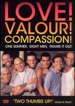 Love! Valour! Compassion!