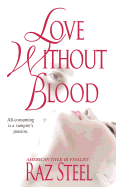 Love Without Blood
