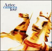 Love - Aztec Camera