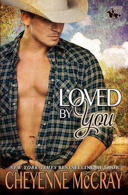 Loved by You - McCray, Cheyenne