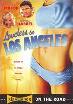 Loveless in Los Angeles