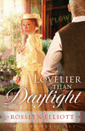 Lovelier Than Daylight