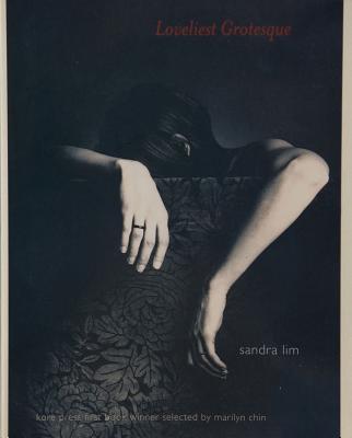 Loveliest Grotesque - Lim, Sandra