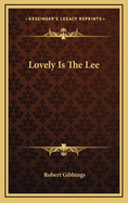 Lovely Is the Lee