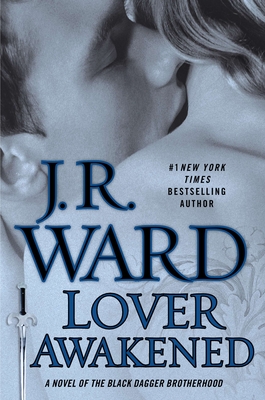 Lover Awakened - Ward, J R
