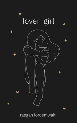 Lover Girl - Fordemwalt, Raegan