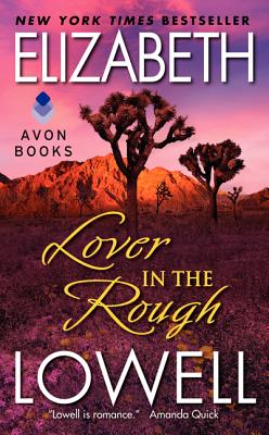 Lover in the Rough - Lowell, Elizabeth