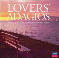 Lovers' Adagios - Alexandre Lagoya (guitar); Carlos Bonell (guitar); Cristina Ortiz (piano); Gy�rgy Seb�k (piano); Henryk Szeryng (violin);...