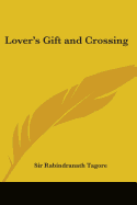 Lover's Gift and Crossing