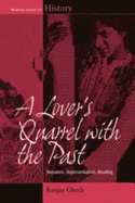 Lover's Quarrel with the Past: Romance, Representation, Reading