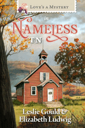 Love's a Mystery in Nameless, Tennessee