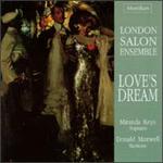 Love's Dream-The London Salon Ensemble