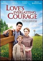 Love's Everlasting Courage