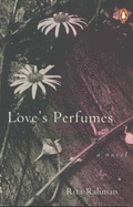 Love's Perfumes - Rahman, Rita