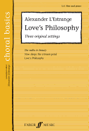 Love's Philosophy: Three Original Settings