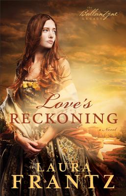 Love's Reckoning - Frantz, Laura