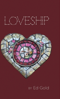 Loveship - Gold, Ed