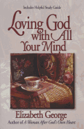 Loving God with All Your Mind