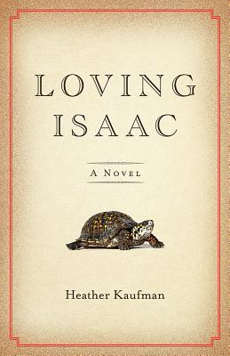 Loving Isaac - Kaufman, Heather