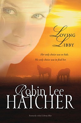 Loving Libby - Hatcher, Robin Lee