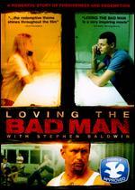 Loving the Bad Man