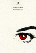 Loving Ways