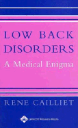 Low Back Disorders: A Medical Enigma