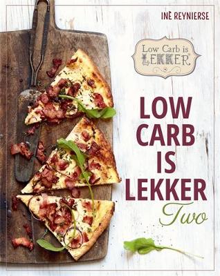 Low Carb is Lekker Two - Reynierse, In�