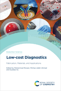 Low-Cost Diagnostics: Fabrication, Materials, and Applications