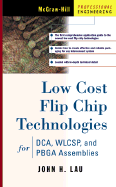 Low Cost Flip Chip Technologies for Dca, Wlcsp, and Pbga Assemblies