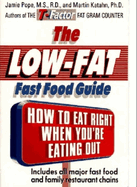 Low-Fast Food Guide