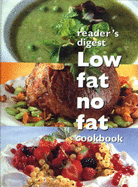 Low Fat, No Fat Cookbook - Reader's Digest