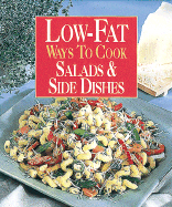 Low-Fat Ways to Cook Salads & Side Dishes