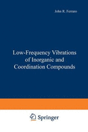 Low-Frequency Vibrations in Inorganic and Coordination Compounds