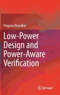 Low-Power Design and Power-Aware Verification