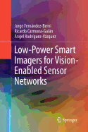 Low-Power Smart Imagers for Vision-Enabled Sensor Networks