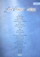 Low Voice Praise: 25 Great Worship Solos