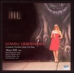 Lowell Liebermann: Complete Chamber Music for Flute - Alexa Still (flute); Claude Sim (violin); Curt Peterson (tenor); David Korevaar (piano); Erika Eckert (viola);...