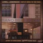 Lowell Liebermann: Complete Works for Two Pianos