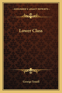 Lower Class