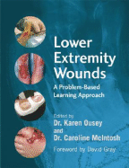 Lower Extremity Wounds: A Problem-Based Learning Approach