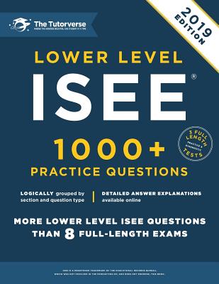 Lower Level ISEE: 1000] Practice Questions - Tutorverse, The