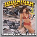 Lowrider Oldies Chrome, Vol. 3