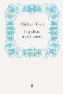 Loyalists and loners