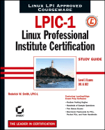 LPIC-1: Linux Professional Institute Certification Study Guide