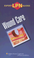 LPN Expert Guides: Wound Care