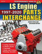Ls Engine Parts Interchange: 1997-2020: 1997-2020